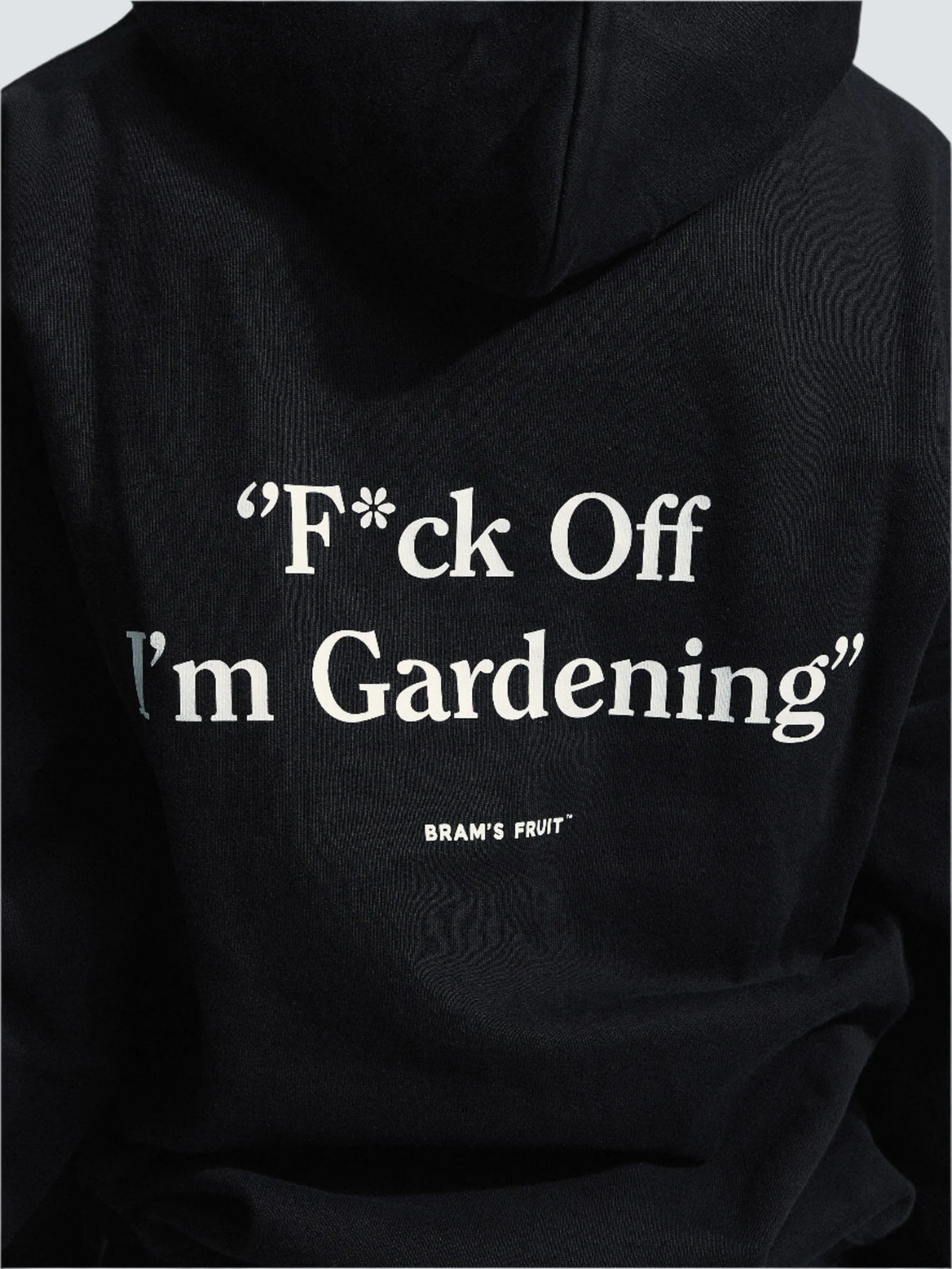 Brams Fruit Black F*ck Off I'm Gardening Hoodie